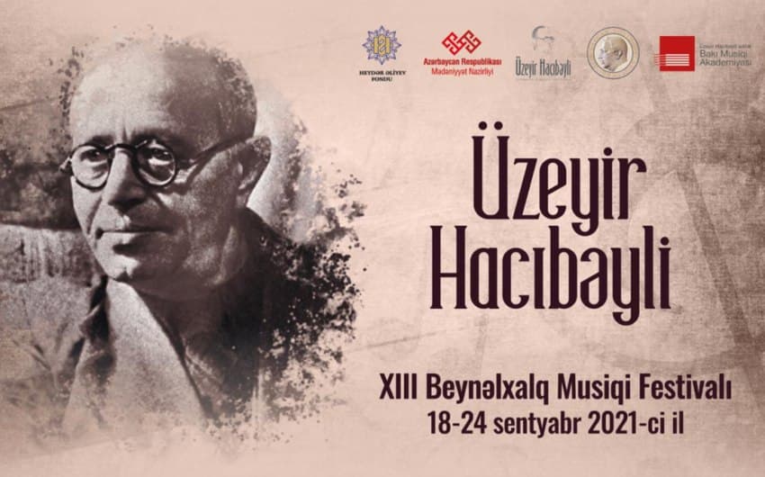 Şuşada Üzeyir Hacıbəyli XIII Beynəlxalq Musiqi Festivalı keçiriləcək