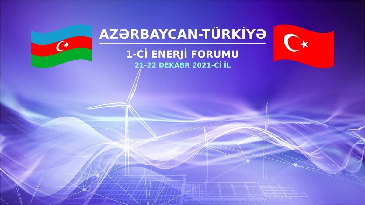 Azərbaycan-Türkiyə Enerji Forumunda 6 sənəd imzalanacaq - DETALLAR