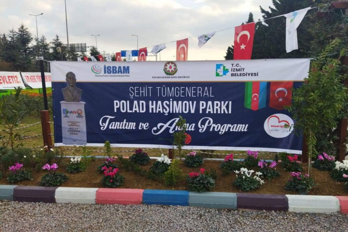 Türkiyədə Milli Qəhrəman Polad Həşimovun adını daşıyan parkın açılışı oldu - FOTO 