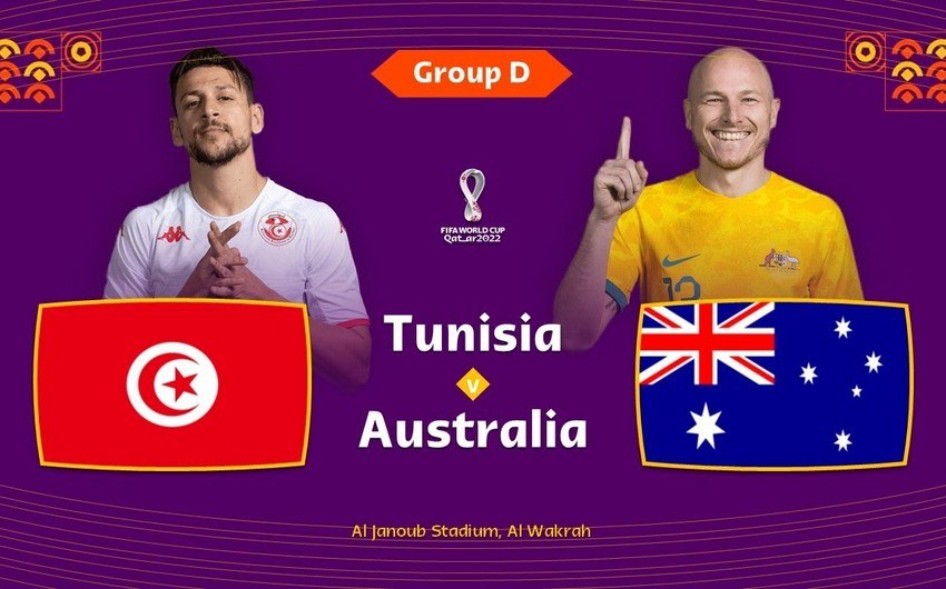 DÇ-2022: Tunis və Avstraliya yığmalarının start heyətləri AÇIQLANDI