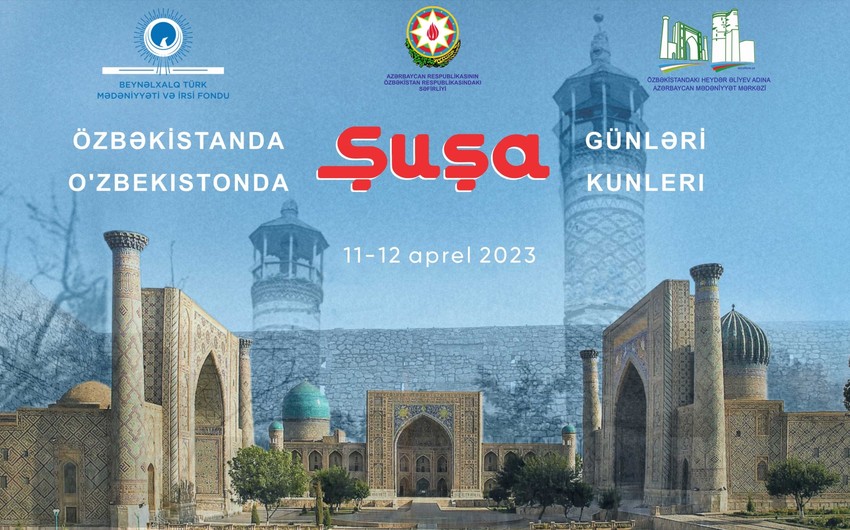 Özbəkistanda “Şuşa günləri” QEYD OLUNACAQ 