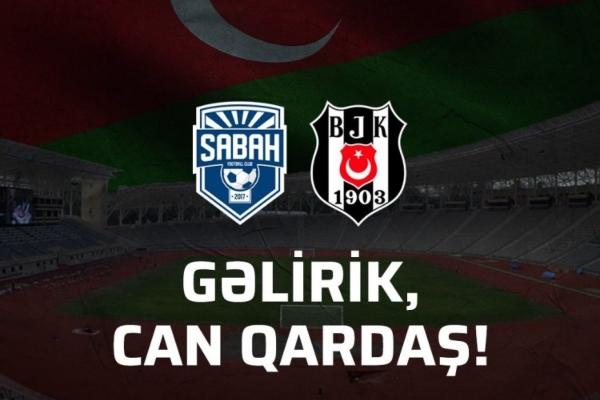 “Beşiktaş” “Sabah”ın mesajına “Can qardaş” deyə cavab verdi