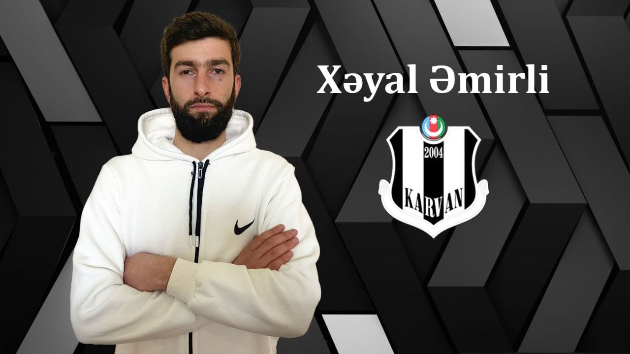 “Karvan” növbəti transferini reallaşdırdı