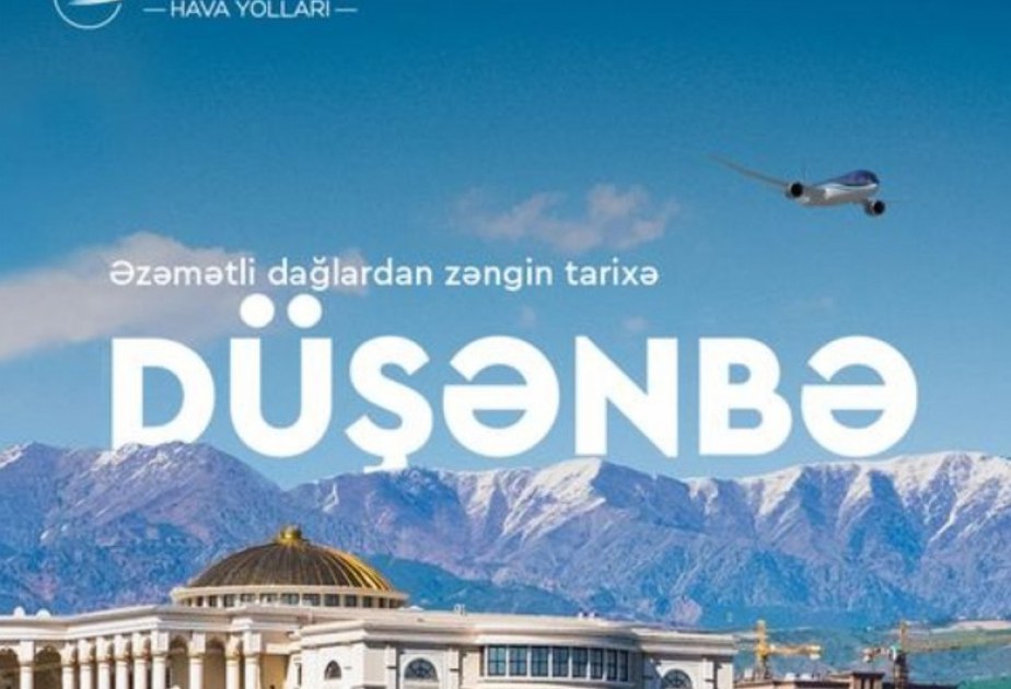 AZAL Bakı-Düşənbə-Bakı aviabiletlərinin satışına BAŞLADI