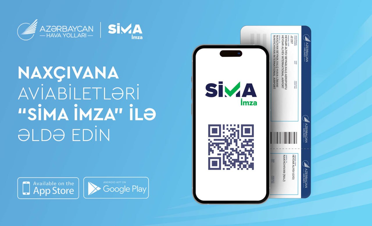 AZAL Naxçıvana onlayn aviabilet alışında “SİMA İmza”nı tətbiq etdi – VİDEO