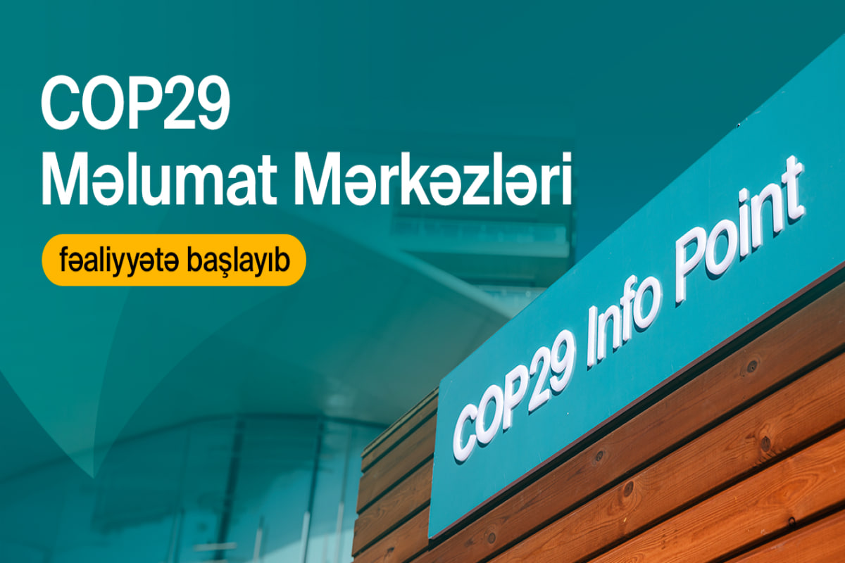 COP29 Məlumat Mərkəzləri fəaliyyətə başladı – FOTO 