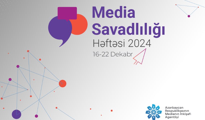 “Media Savadlılığı” Həftəsinə START VERİLDİ