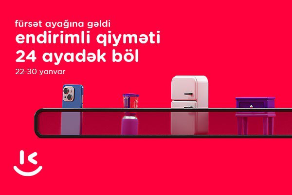 “Kontakt”da fürsətlər yağışı – 50%-dək endirimlə al, endirimli qiyməti 24 ayadək böl