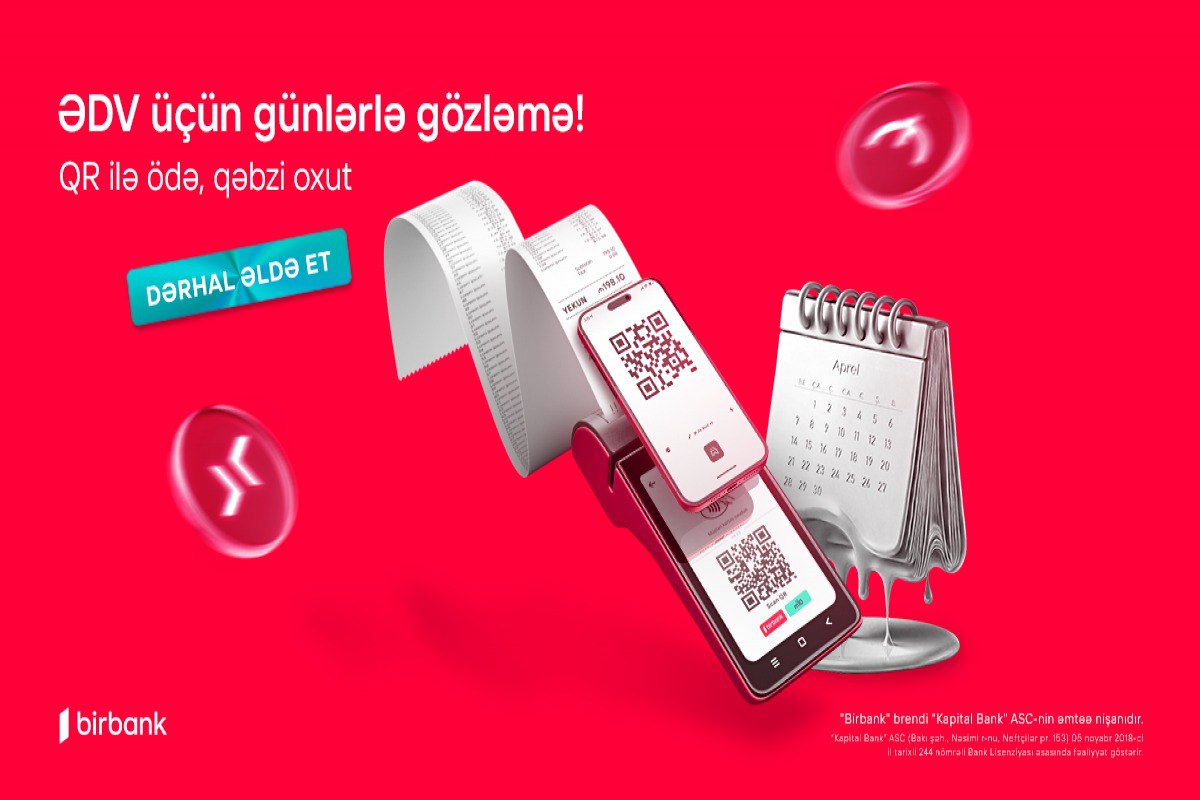 Birbank QR ödənişləri ilə 30 gün gözləmədən ƏDV-ni dərhal geri alın