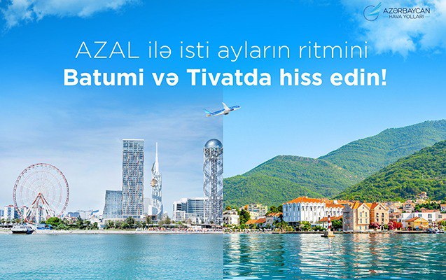 AZAL iki populyar kurort şəhərinə uçuşlara BAŞLAYIR AZAL iki populyar kurort şəhərinə uçuşlara BAŞLAYIR