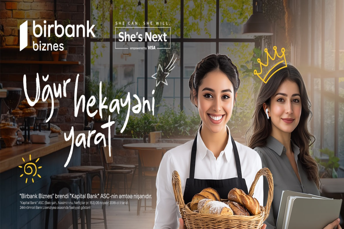 "Birbank Biznes"dən xanım sahibkarlara fürsət: “She’s Next”ə qoşulun, 15 min AZN qazanmaq şansına sahib olun