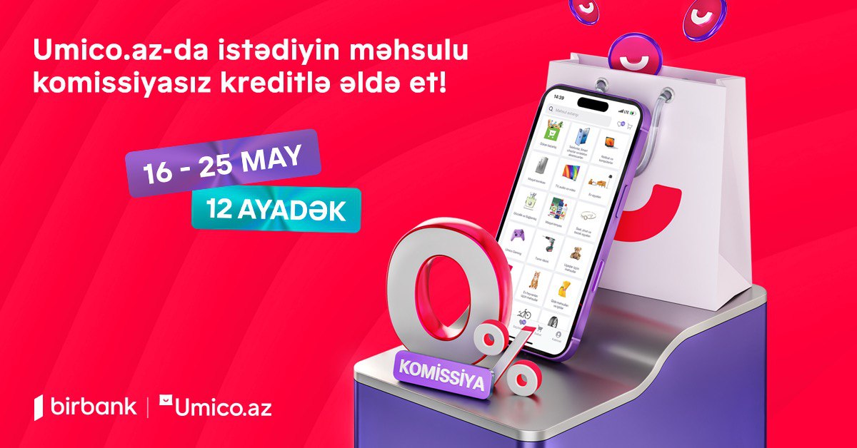 Umico kredit xəttinin istifadəçiləri üçün xüsusi kampaniya: Komissiyasız alış-veriş imkanı