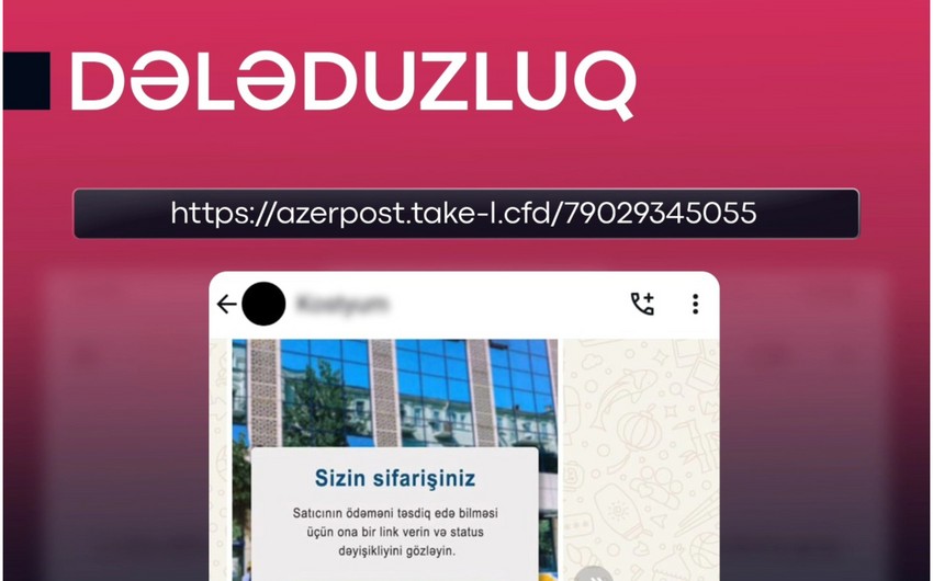 DİQQƏTLİ OLUN: “Azərpoçt”un adından saxta mesajlar göndərilir - FOTO