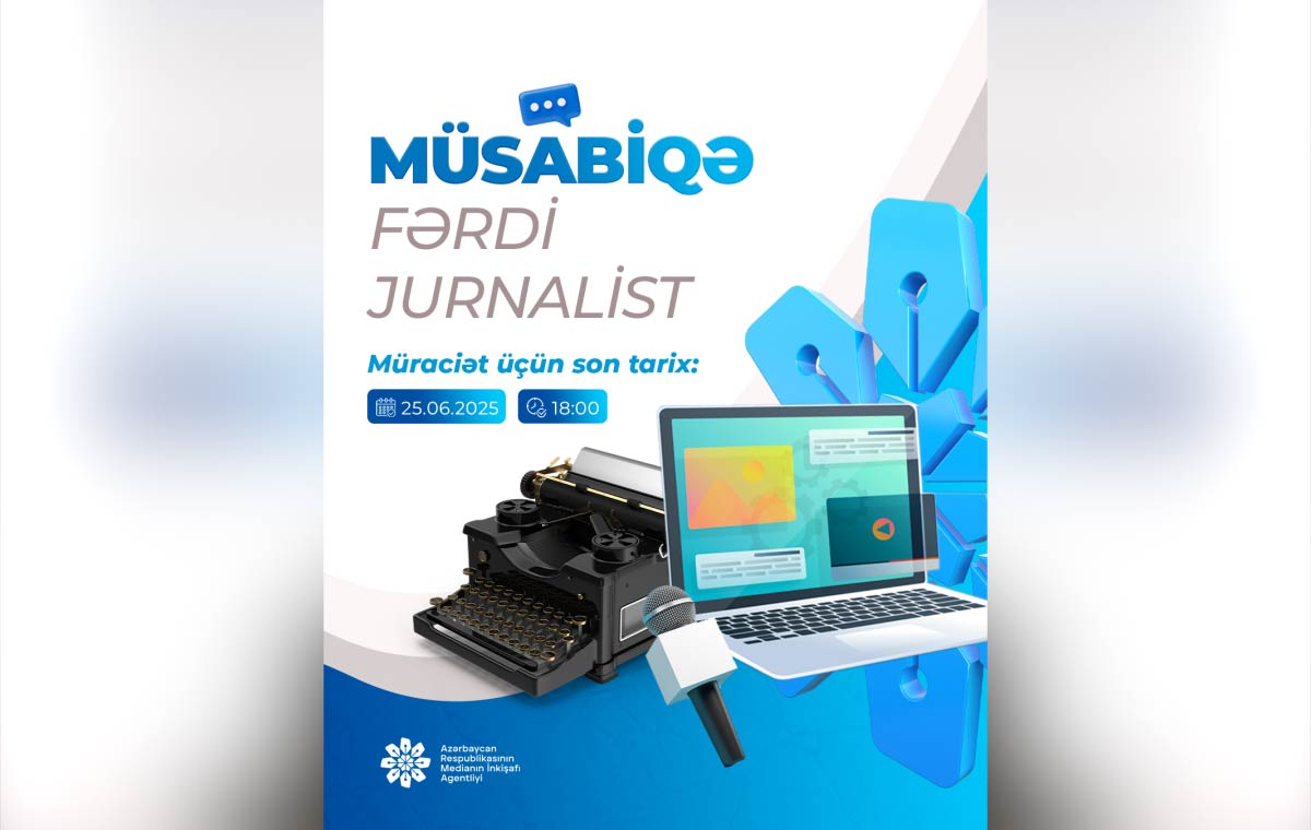 Media jurnalistlər üçün müsabiqə ELAN ETDİ