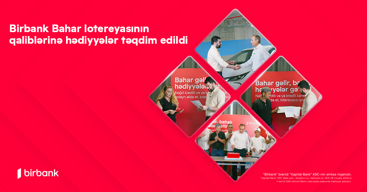 Birbank Bahar lotereyasının qaliblərinə hədiyyələr təqdim olundu - FOTO Birbank Bahar lotereyasının qaliblərinə hədiyyələr təqdim olundu - FOTO