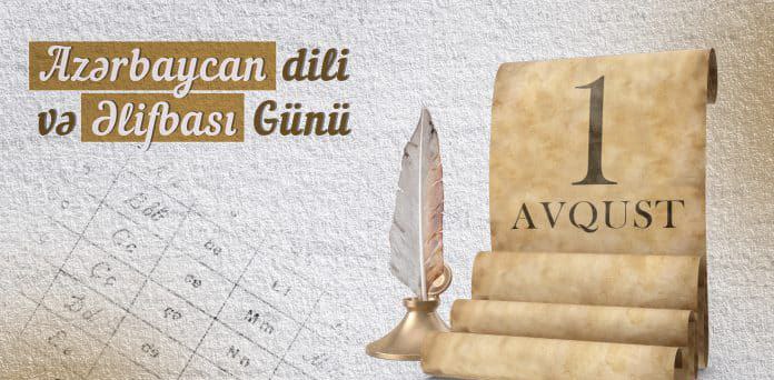 Bu gün Azərbaycan Əlifbası və Azərbaycan Dili Günüdür