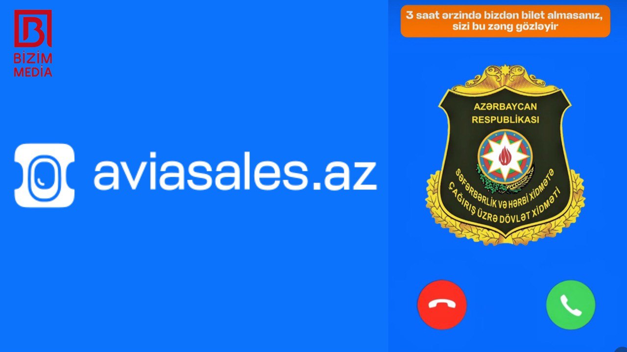 Reklam adı ilə TƏXRİBAT – Gəncləri hərbi xidmətdən yayınmağa çağıran “Aviasales”lə bağlı SENSASİON FAKTLAR - VİDEO