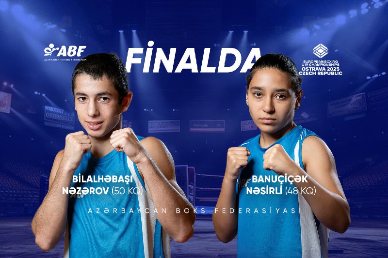 İki boksçumuz Avropa çempionatının FİNALINDA