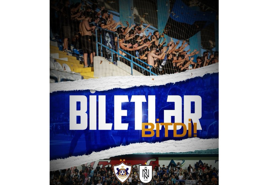 Azərbaycan derbisi üçün satışa çıxarılan bütün biletlər ALINDI