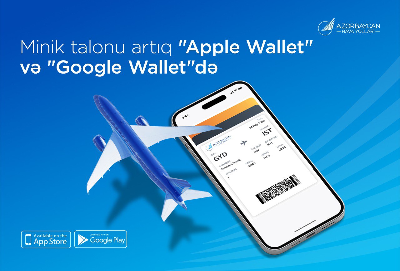 AZAL-dan YENİLİK: Minik talonlarını artıq “Apple Wallet” və “Google Wallet”də saxlamaq mümkündür - VİDEO