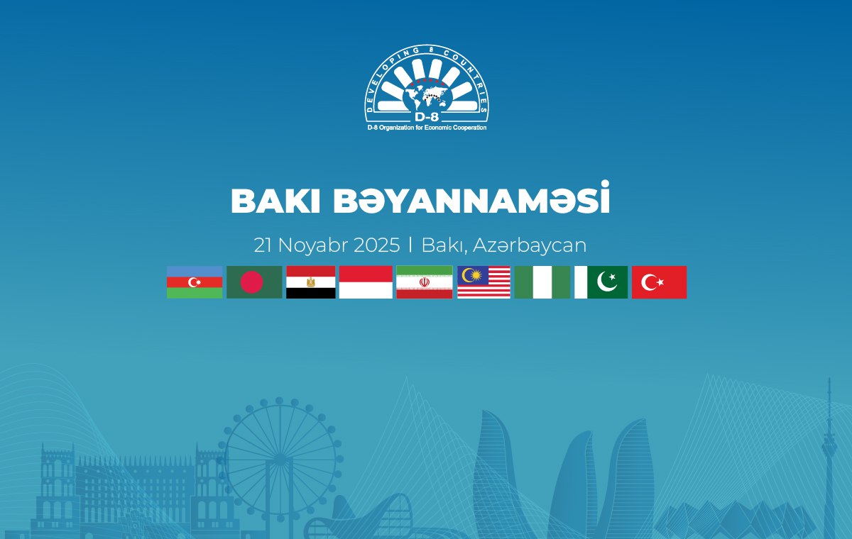 D-8 Media Forumunda Bakı Bəyannaməsi QƏBUL OLUNDU