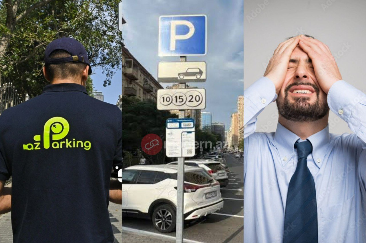Ödəniş edirsən, amma cərimə gəlir: "Azparking"in ABSURD QAYDASI