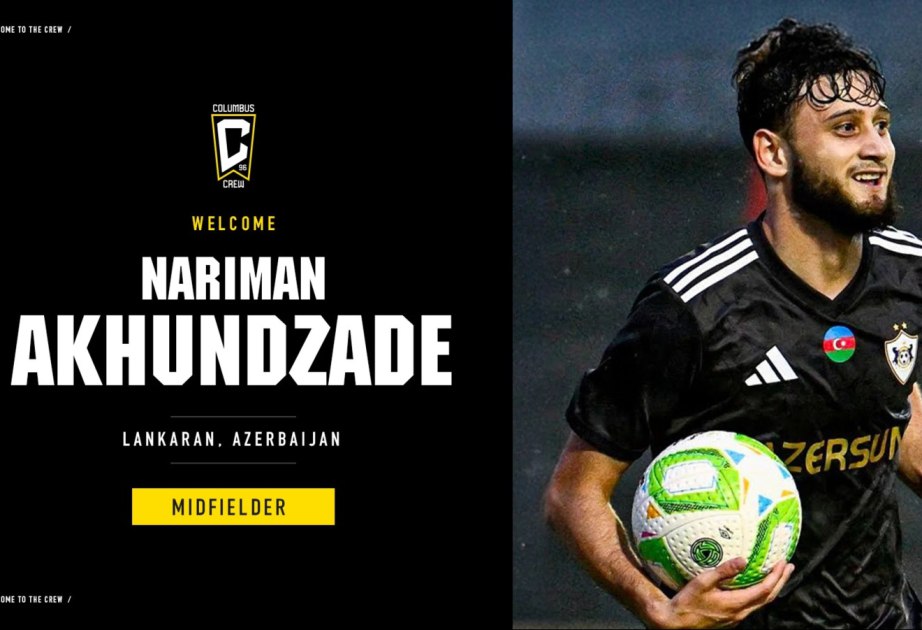 ABŞ klubu Nəriman Axundzadənin transferinin detallarını AÇIQLADI