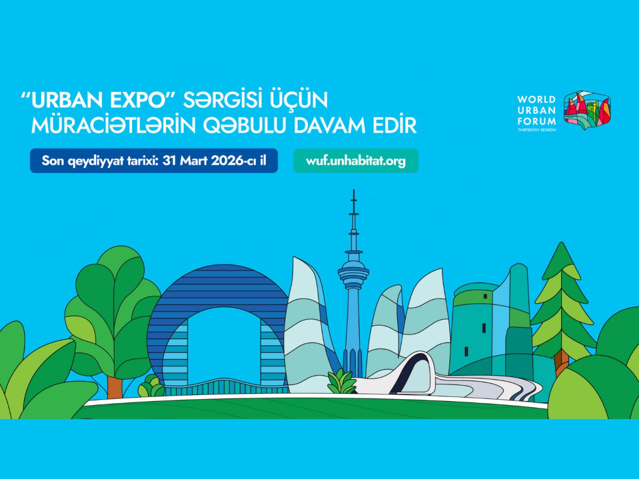 WUF13 çərçivəsində keçiriləcək &ldquo;Urban Expo&rdquo; sərgisi üçün müraciətlərin qəbulu davam edir
