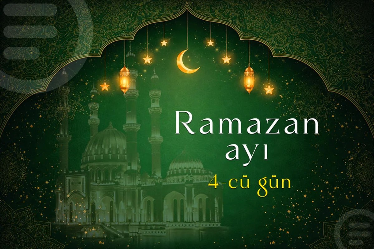 Ramazan ayının dördüncü gününün iftar vaxtı Ramazan ayının dördüncü gününün iftar vaxtı