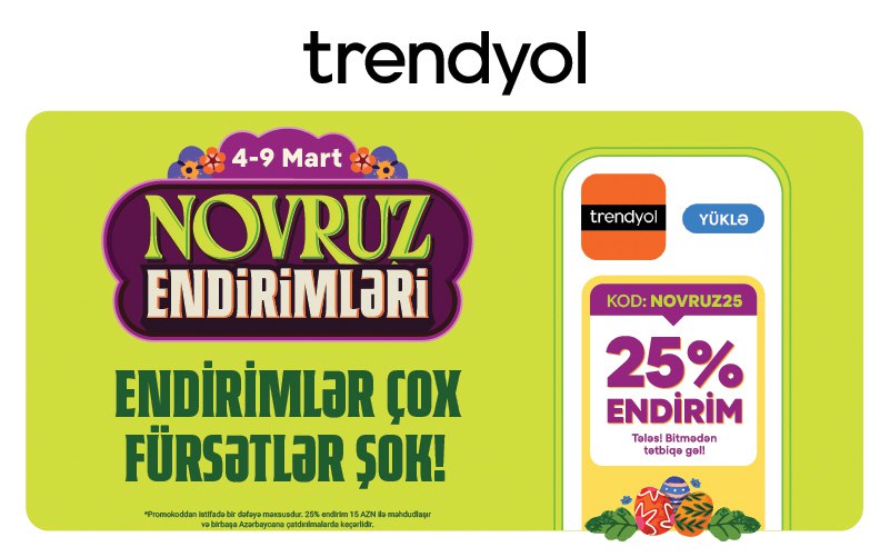 &ldquo;Trendyol&rdquo;da Novruz endirimləri başlayır