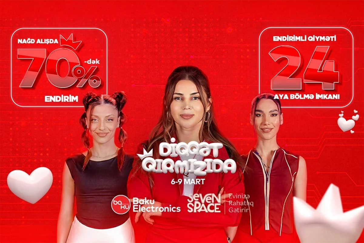 Bu qırmızı dayanmaq üçün deyil, cəmi dördgünlük fürsəti tutmaq üçündür: "Baku Electronics"də "Diqqət Qırmızıdadır"!