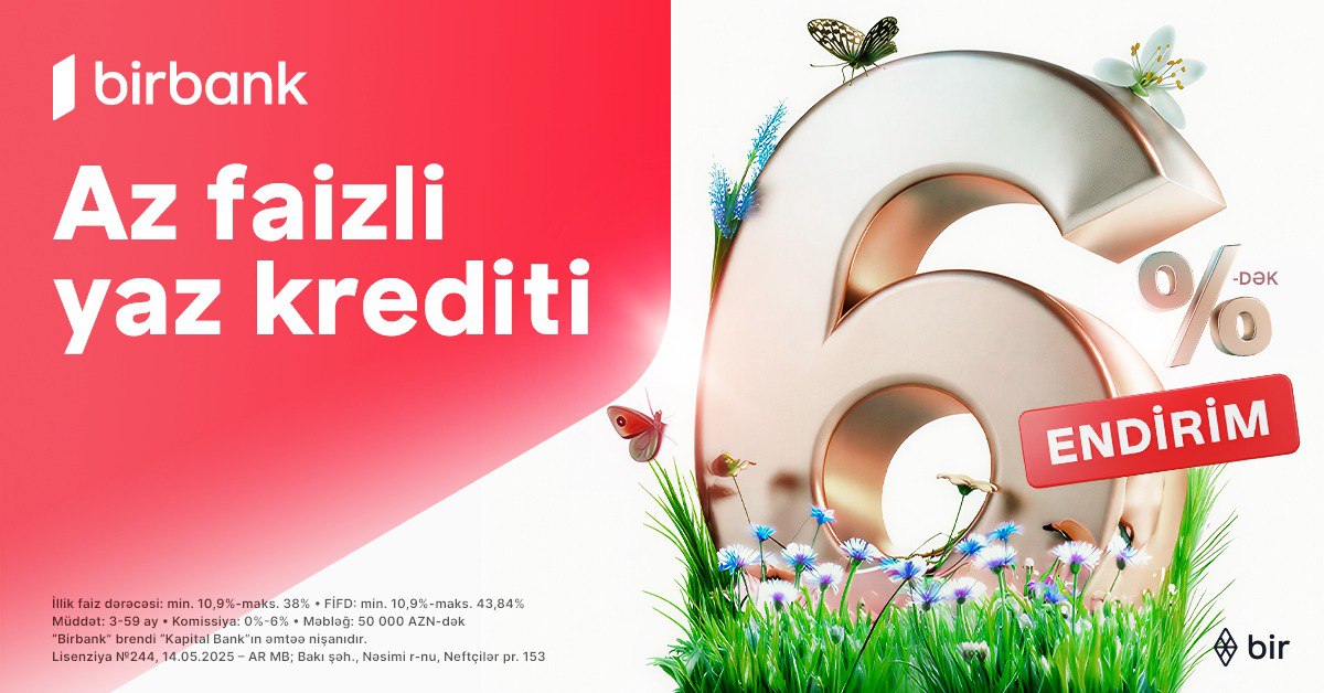 Kapital Bank-dan Novruz fürsəti: nağd kreditlərə 6%-dək endirim