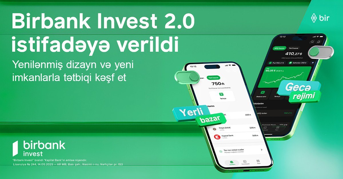 Birbank Invest 2.0 təqdim olundu &ndash; Azərbaycan kapital bazarında yeni investisiya imkanları