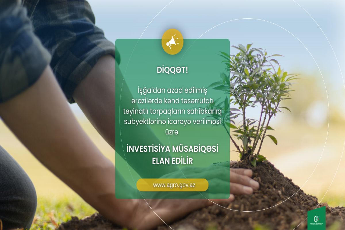 Qarabağda torpaqların icarəyə verilməsi üzrə növbəti MÜSABİQƏ elan edilib