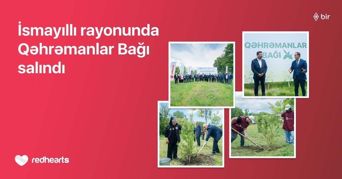 İsmayıllıda 189 şəhidin xatirəsinə “Qəhrəmanlar Bağı” salındı İsmayıllıda 189 şəhidin xatirəsinə “Qəhrəmanlar Bağı” salındı