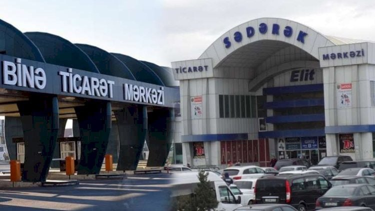 Bakıda məşhur bazar bağlandı &ndash; &ldquo;Binə&rdquo; və &ldquo;Sədərək&rdquo; isə&hellip;