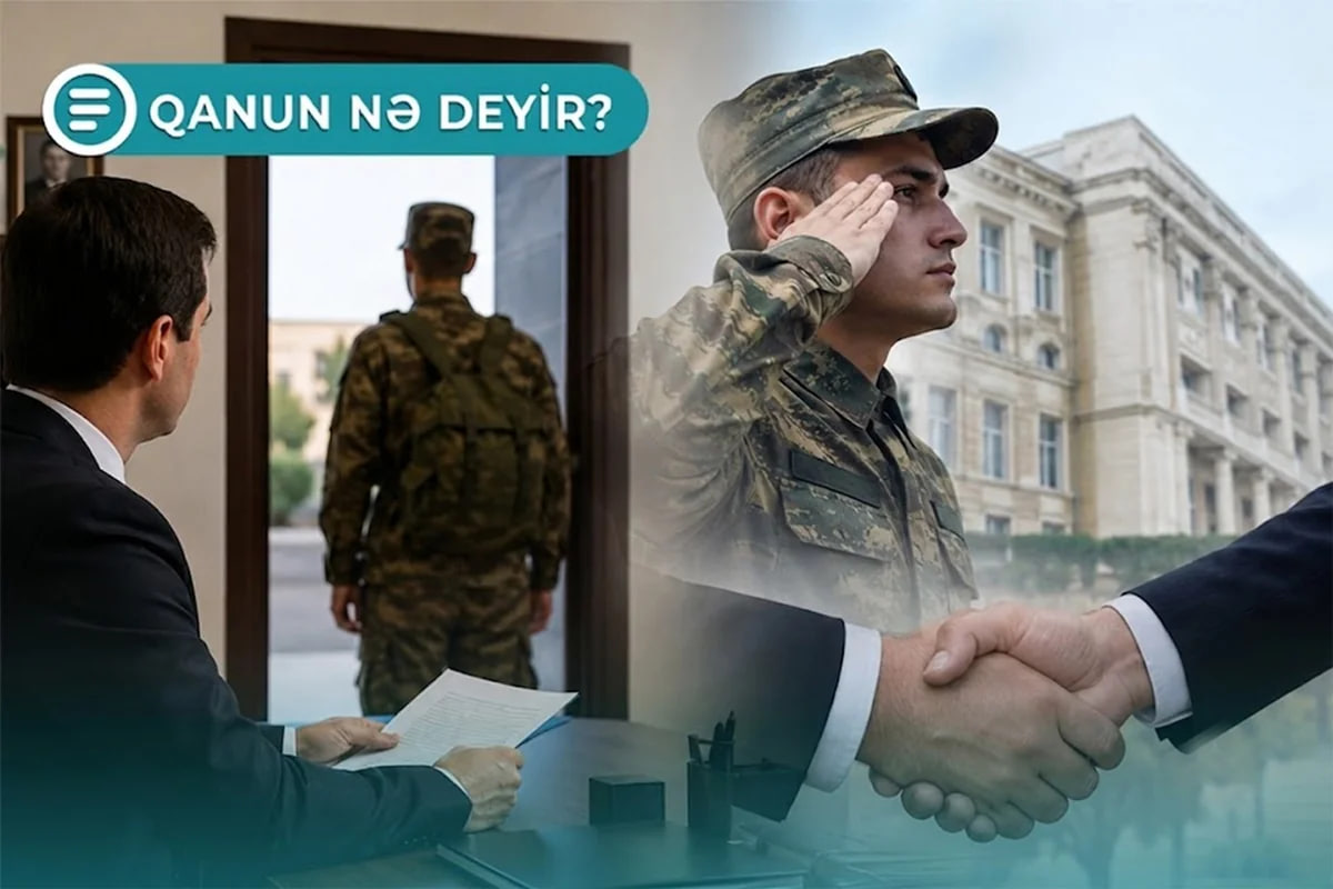 Azərbaycanda hərbi xidmətə yollanan bəzi şəxslərə müavinət veriləcək - Qanun nə deyir? &ndash; VİDEO