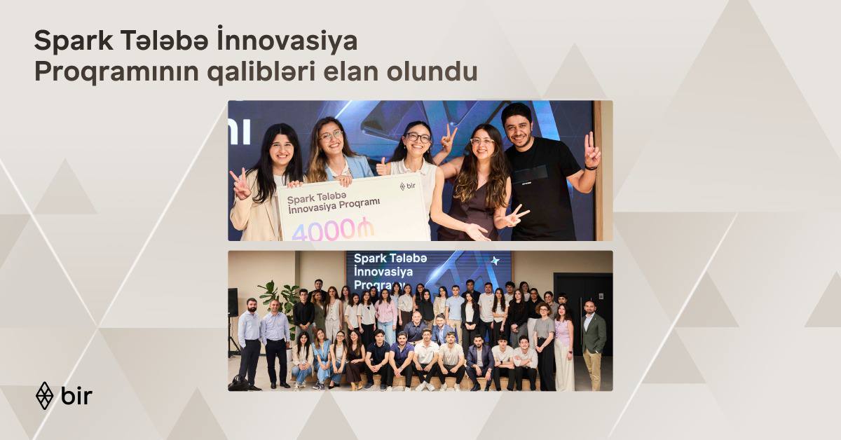 Bir ekosistemi &ldquo;Spark Tələbə İnnovasiya Proqramı&rdquo;nın qaliblərini elan etdi