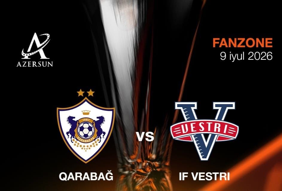 &ldquo;Qarabağ&rdquo;- &ldquo;Vestri&rdquo; oyunundan əvvəl fan zona təşkil olunacaq - FOTO