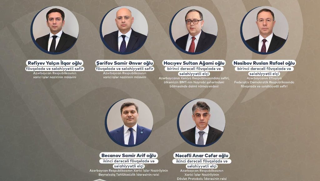 Rütbə verilən bütün səfirlər bu universitetin məzunlarıdır - SİYAHI