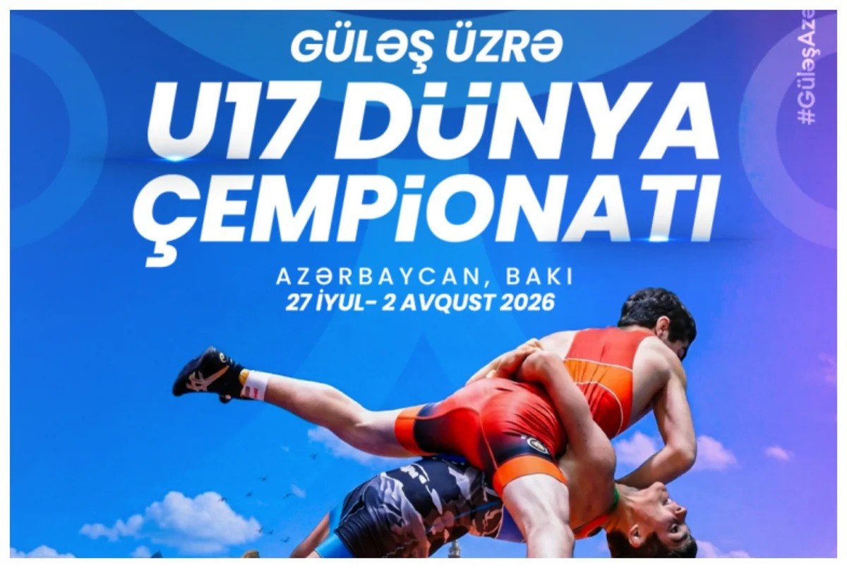 Bakıda keçiriləcək güləş üzrə U-17 dünya çempionatının bilet satışı BAŞLADI