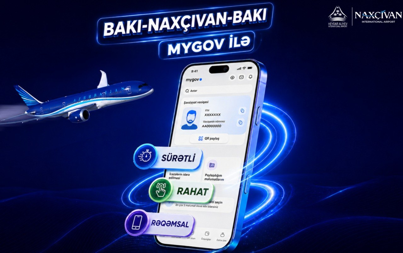 Naxçıvana gedənlər sənədləri “mygov”la təsdiq edəcəklər Naxçıvana gedənlər sənədləri “mygov”la təsdiq edəcəklər