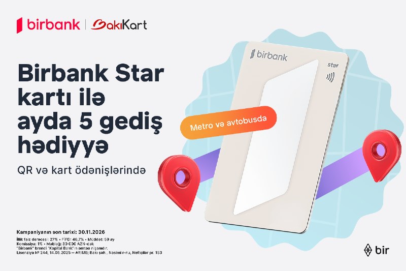 Birbank Star kartı ilə ictimai nəqliyyatda hər ay 5 gediş ödənişsizdir