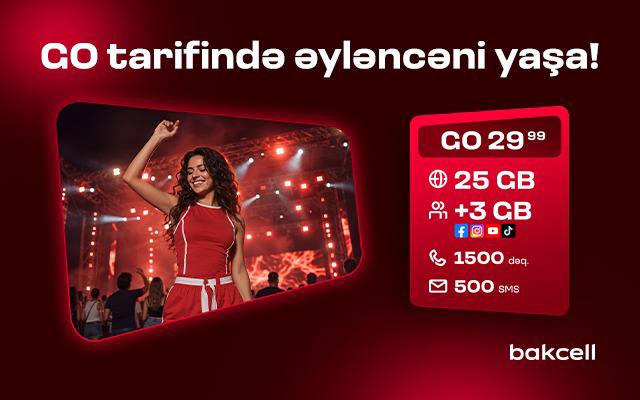 Bakcell-in &ldquo;GO&rdquo; tariflərinə qoşulun və üstünlüklərdən faydalanın