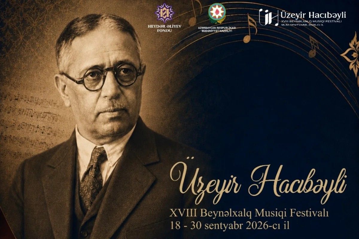 Bu gündən Üzeyir Hacıbəyli XVIII Beynəlxalq Musiqi Festivalı başlayır