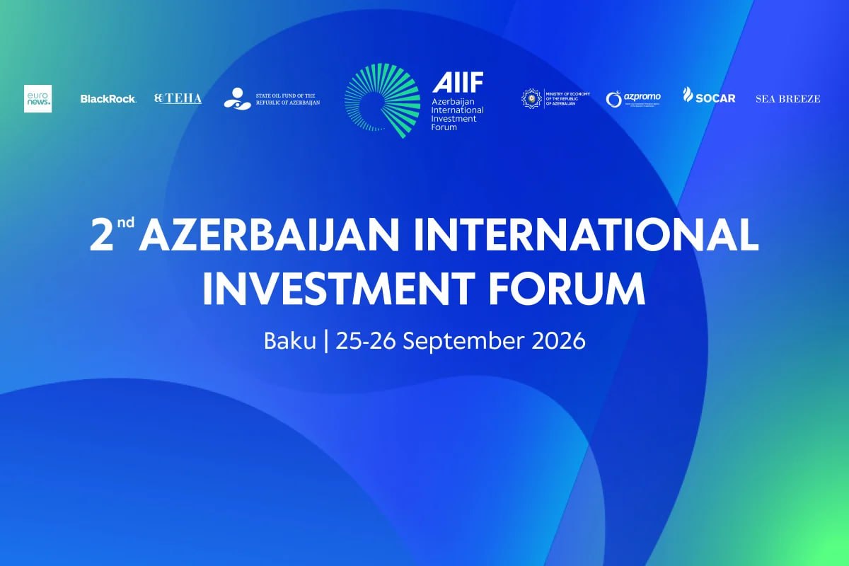 Sabah Bakıda İkinci Azərbaycan Beynəlxalq İnvestisiya Forumu işə başlayır Sabah Bakıda İkinci Azərbaycan Beynəlxalq İnvestisiya Forumu işə başlayır