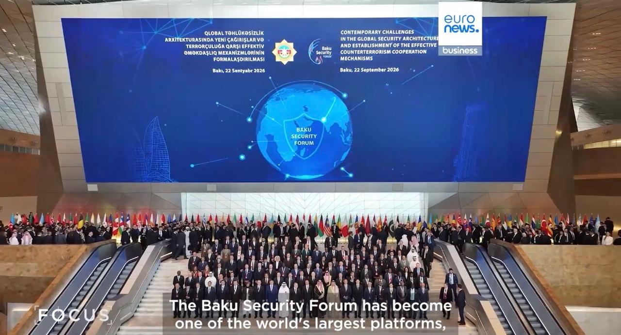 &ldquo;Euronews&rdquo; Bakı Təhlükəsizlik Forumundan eksklüziv kadrlar yayımladı &ndash; FOTO - VİDEO