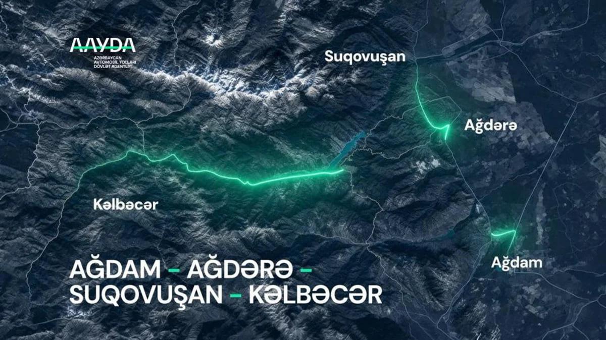 Ağdamdan Kəlbəcərə yeni yol xətti &ndash; VİDEO