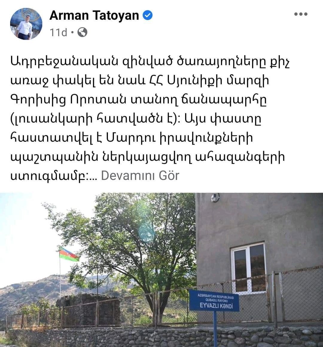Tatoyan: “Azərbaycanlılar Gorus-Qafan yolunun başqa bir hissəsini də bağladılar” - FOTO - foto 1