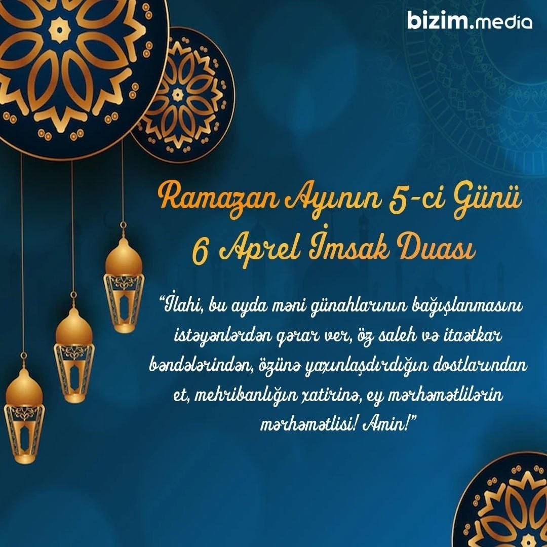 Ramazan ayının beşinci günü: İMSAK VƏ İFTAR VAXTI - foto 1